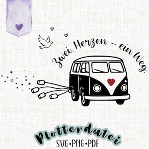 Zwei Herzen – ein Weg | Hochzeitsauto Plotterdatei | SVG PNG PDF | Hochzeit Liebe Camper Bus