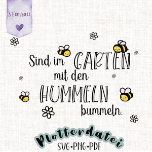 Plotterdatei, Sind im Garten mit den Hummeln bummeln, Gartenschild