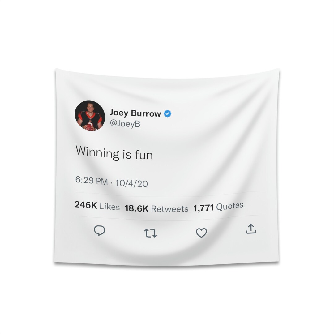 Winning is Fun joeyb Joe Burrow Tweet on a Flag Tweet - Etsy