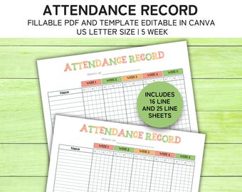 May include: Two printable attendance record sheets with a colorful title and a grid for recording attendance. The sheets are designed for a 5-week period and include space for a name and the month.