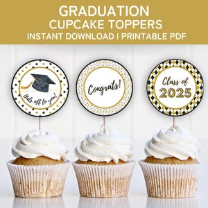 Printable Graduation Cupcake Toppers, 2025 Graduation Party Decorations, Class of 2025 Print and Cut Graduation Cupcake Toppers