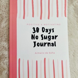 30 Days No Sugar Journal