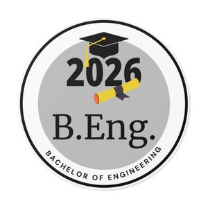 May include: A round sticker with a gray center featuring the text "2026" and "B.Eng." A graduation cap and diploma are also shown. The words "Bachelor of Engineering" are written around the edge of the sticker.