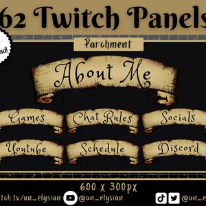 May include: 62 Twitch Panels in a parchment style with text that says "About Me", "Games", "Chat Rules", "Socials", "Youtube", "Schedule", and "Discord".