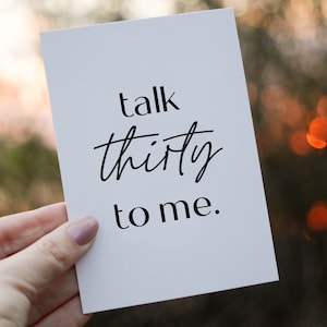 Geburtstagskarte 30. Geburtstag I Einladungskarte I talk thirty to me schwarz I Grußkarte