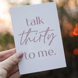 Geburtstagskarte 30. Geburtstag I Einladungskarte I talk thirty to me hell I Grußkarte