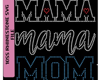 Mama, Mom Rhinestone Template, SVG PNG (Digital Download)