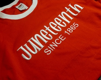 Embroidered Juneteenth T-Shirt | Since 1865 Freedom Day