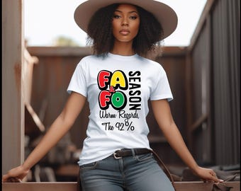 FAFO Season T-Shirt| 92% | God Bless America | F around and Find Out