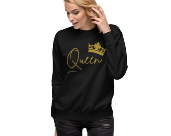 Queen Sweatshirt, Matching Valentine's Day Couples Shirt