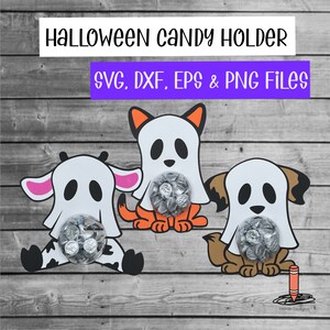 Halloween Geist Hund Katze Kuh Süßigkeiten Leckerli Halter Bundle svg, dxf, eps, png; Süßes oder Saures Geschenke; Halloween-Kuppel; Süßigkeiten Ornamente; Gastgeschenk
