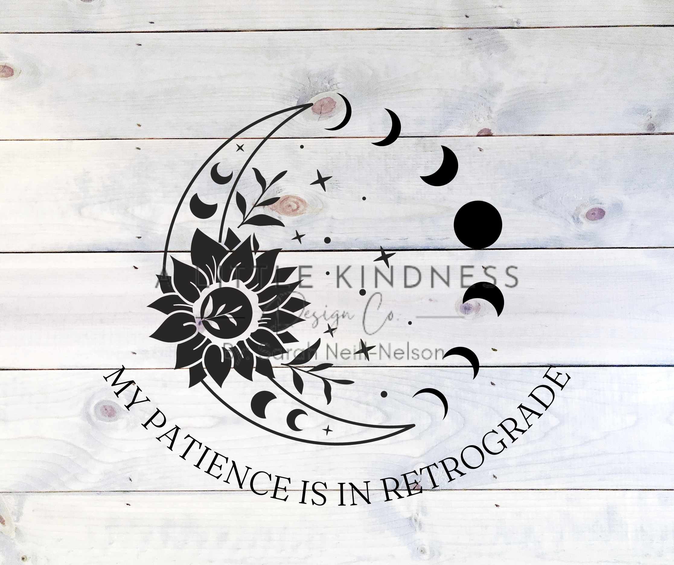 My Patience is in Retrograde SVG - Etsy