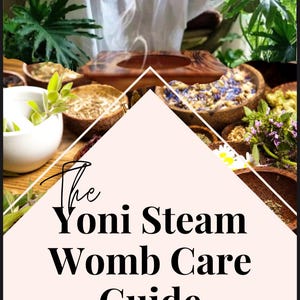 Yoni Steam Womb Care Guide herbs for the womb