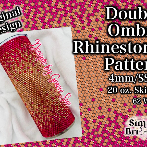 Double Ombre Rhinestone Pattern | 20 oz. Skinny | 62 Stones Wide | SS16/4mm Stone Size | Tumbler Maker Pattern Original Design