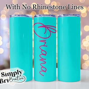 May include: Three turquoise stainless steel tumblers. The center tumbler has the name "Brianna" written in pink cursive.