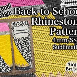 Back to School Sublimation Rhinestone Pattern | SS16/4mm Stone Size | Tumbler Maker Original Design
