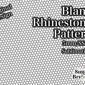 Blank Sublimation Rhinestone Pattern | SS20/5mm Stone Size | Tumbler Maker Pattern Original Design
