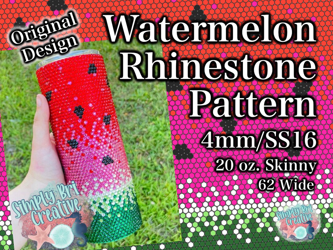 Watermelon Rine Patterns Watermelon Rhinestone Pattern | 20 Oz. Skinny | 62 Stones Wide | Ss16 ...
