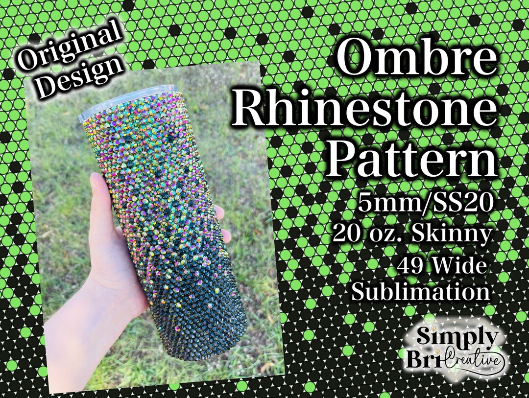 Ombre Sublimation Rhinestone Pattern | 20 Oz. Skinny | 49 Stones Wide ...