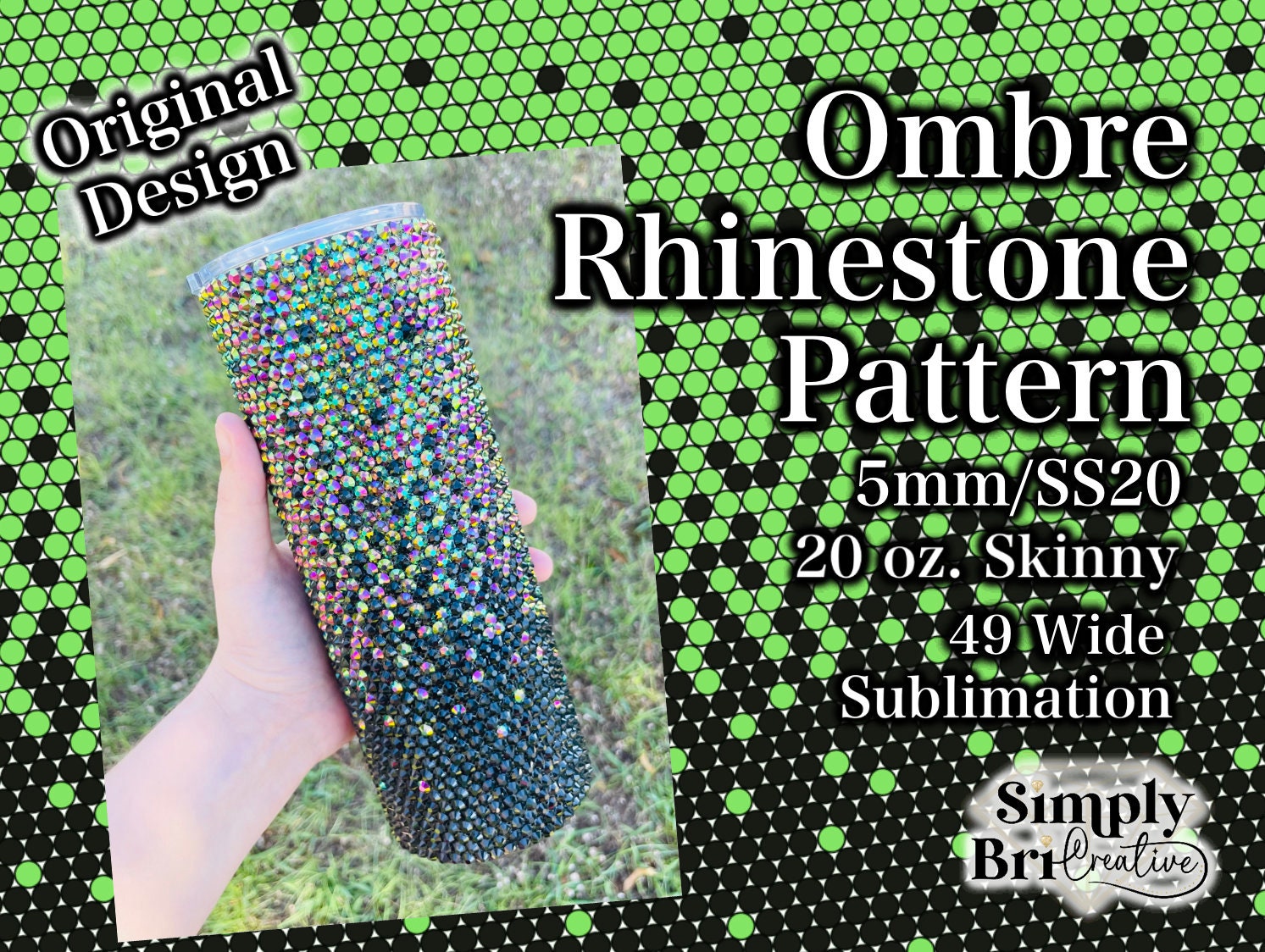 Ombre Sublimation Rhinestone Pattern | 20 Oz. Skinny | 49 Stones Wide ...