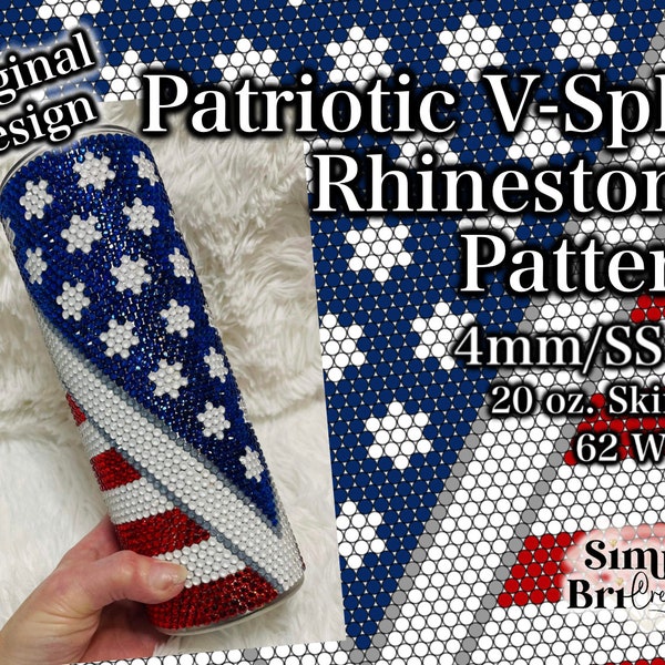 Patriotic V-Split Rhinestone Pattern | 20 oz. Skinny | 62 Stones Wide | SS16/4mm Stone Size | Tumbler Maker Pattern Original Design