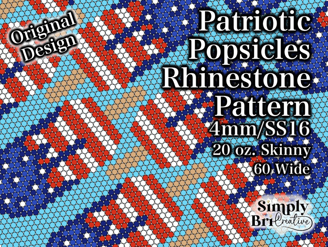 Country Rhinestone Patterns Patriotic Popsicles Rhinestone Pattern | 20 Oz. Skinny | 60 Stones Wide ...