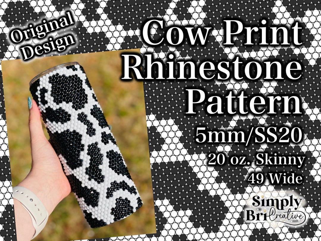 Cow Print Rhinestone Pattern | 20 Oz. Skinny | 49 Stones Wide | Ss20 ...
