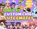 Custom Chibi Cute Emotes, Emojis, Sticker or Sub Emotes for Twitch, Youtube, Kick, Discord or Facebok / Vtuber Emotes