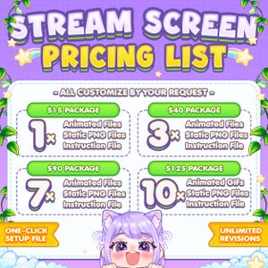 May include: A colorful graphic with a pricing list for stream screen packages. The packages include animated files, static PNG files, and an instruction file. The prices range from $15 to $125. The graphic also includes a one-click setup file and unlimited revisions.
