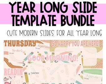 Year Long Editable Slide Template Bundle!
