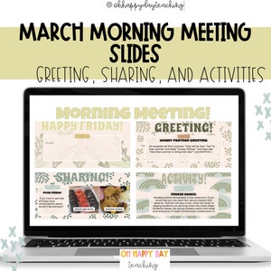 March Morning Meeting Slides. Morning Meeting Slides in Google Slides.