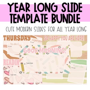 Year Long Editable Slide Template Bundle!