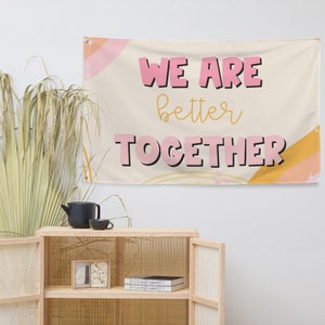 We Are Better Together Tapestry, Teacher Tapestry, Classroom Decor