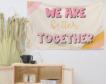 We Are Better Together Gobelin, Lehrer Wandteppich, Klassenzimmer Dekor