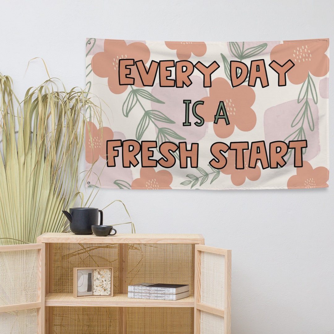 Every Day is A Fresh Start Floral Tapestry, Inspirational Quote, Wall ...