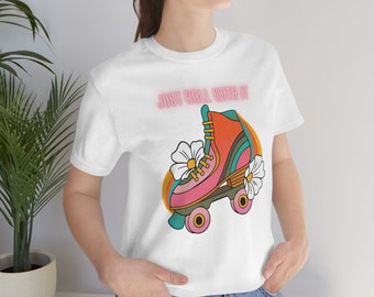 Just Roll With It Graphic Tee Bella Canvas Roller Skating Tshirt Trendy Clothes Simple Shirt