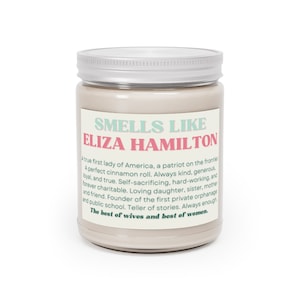 Smells Like Eliza Hamilton Soy Candle, Reader Gift, Bookish, Gift for Her, Teacher Gift, Niece Gift, Library Candle, Revolution