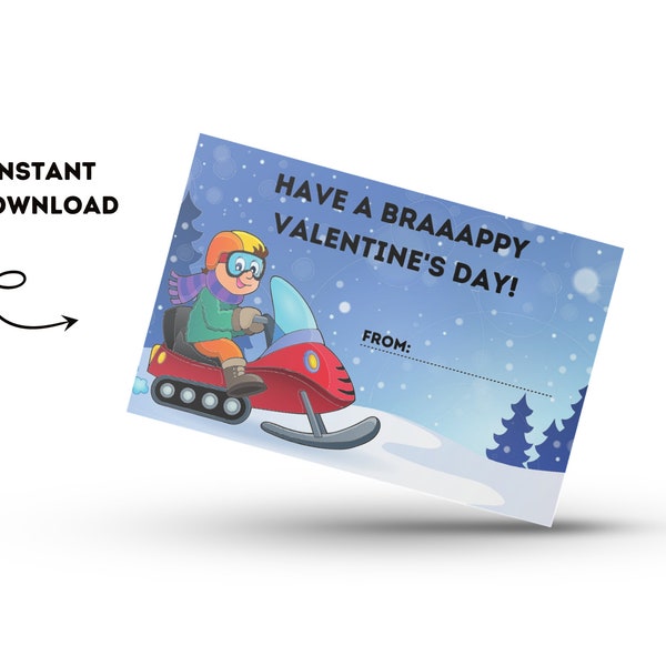 Braaapy Snowmobile Valentine's Day Gift, Printable Valentine's cards for kids, school Valentine's cards