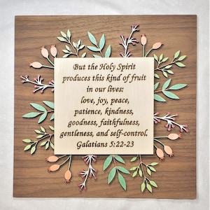 The Fruits of the Spirit - Galatians 5:22-23 - Beautiful Laser Cut 3D Floral Design Christian Wall Art
