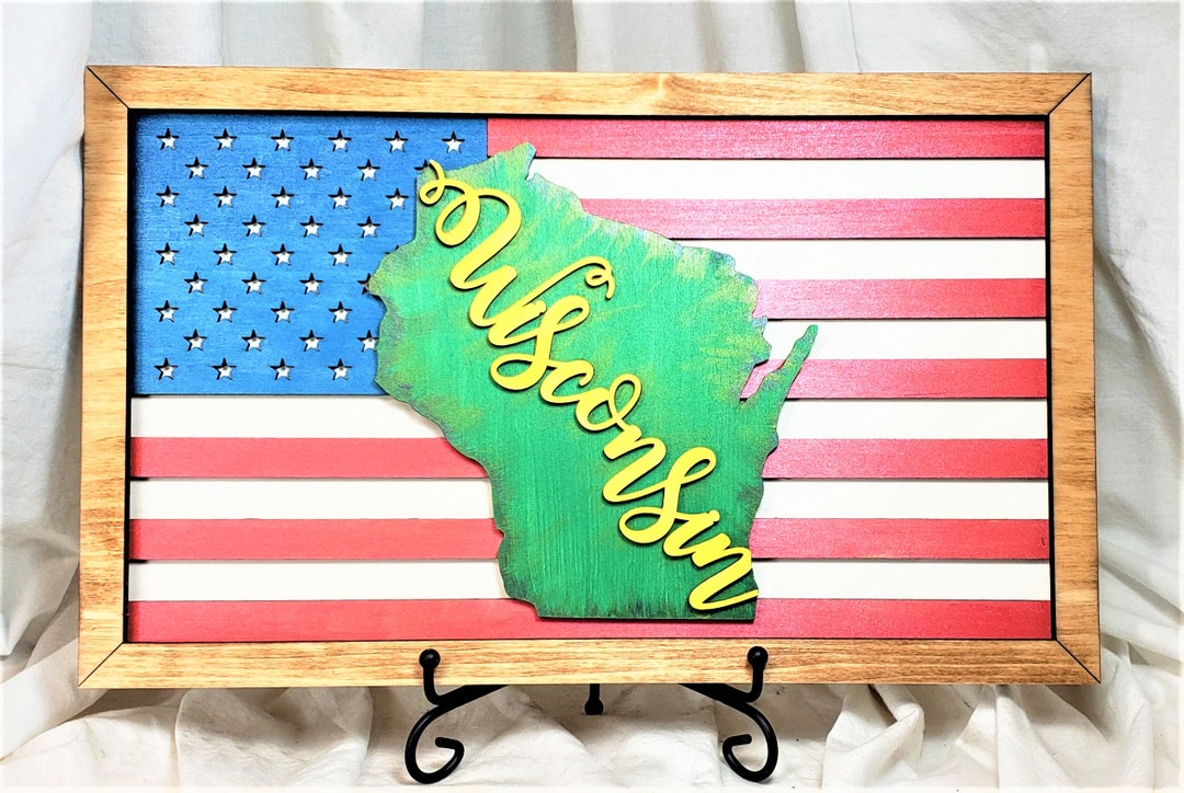 Wisconsin American Flag Laser Cut Wood Sign Patriotic Etsy