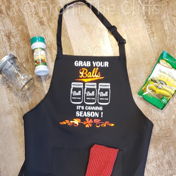 Grab your Balls it's canning season kitchen apron - Canning Apron - Canning Accessories - Kitchen Decor - Canning - Baking