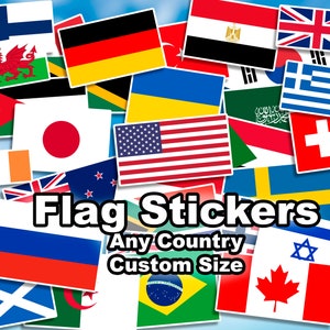 Flag Stickers - Any Country, Custom Size - Represent Your Nation - Multiple Sizes - Glossy Vinyl - Collectible Flags of the World