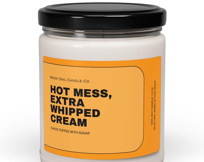 Hot Mess Extra Whipped Cream Candle: Funny Scented Soy Wax Candle