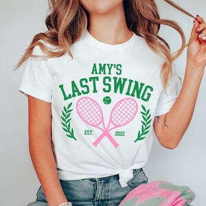 Last Swing custom bachelorette shirts for group - tennis shirt bachelorette party shirts tennis theme preppy bachelorette shirt
