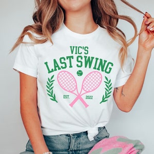 Custom last swing tennis bachelorette shirts for bachelorette party - Last Swing before the ring custom tennis bachelorette party shirts