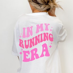 In my running era shirt marathon gift for women Gift for marathon runner woman gift for runner shirts for runner funny shirt for runner