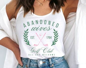 Abandoned Wives Golf Club tank top for golf wife shirt golf gifts golfer gifts for golf wife funny gift for golf lover golf tank top women