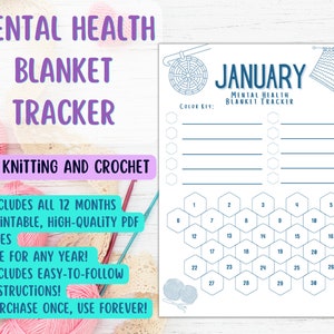 May include: Printable January mental health blanket tracker for knitting or crocheting. The tracker includes a color key and a grid of 31 squares for each day of the month. The image also includes yarn and knitting needles.