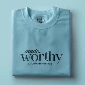 Made worthy- 2 Corinthians 5:18 - SVG PDF PNG Christian Cricut file