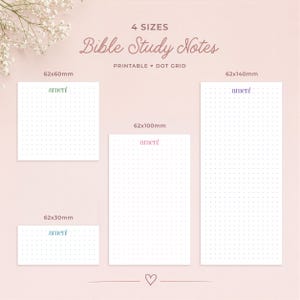 May include: Four sizes of printable Bible Study Notes with dot grid paper. Each note has the word "amen!" printed on it. The sizes are 62x30mm, 62x60mm, 62x100mm, and 62x140mm.